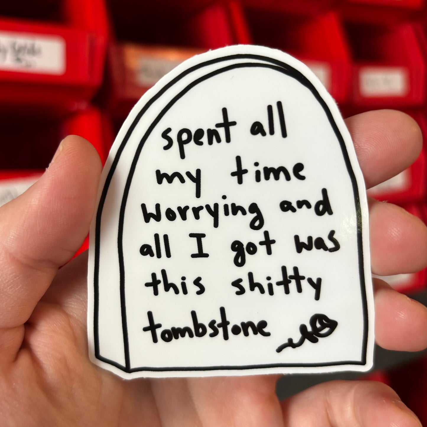 Worry tombstone sticker