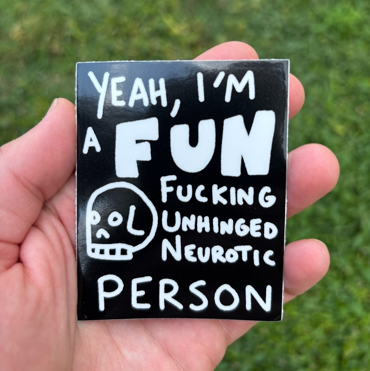 Fun person sticker - Sticker - Pretty Bad Co.