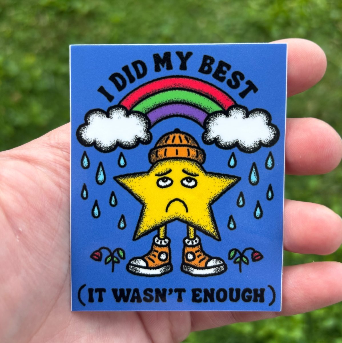 I did my best sticker - Sticker - Pretty Bad Co.