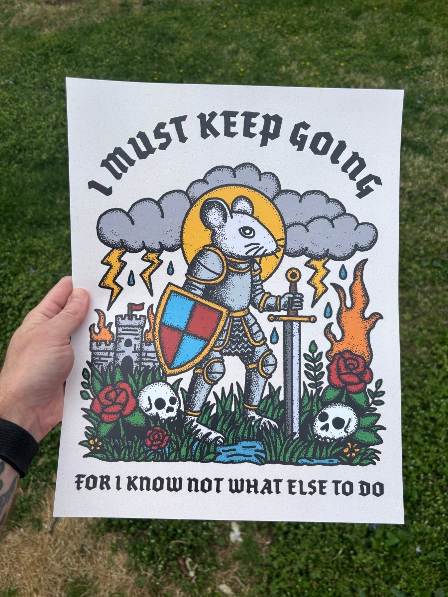 I must keep going print. *3 sizes available* - Print - Pretty Bad Co.