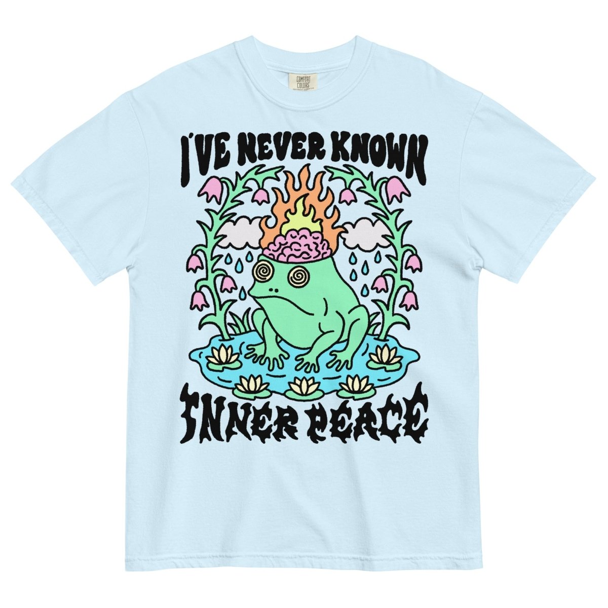 I've never known inner peace tshirt (color) - T-Shirt - Pretty Bad Co.