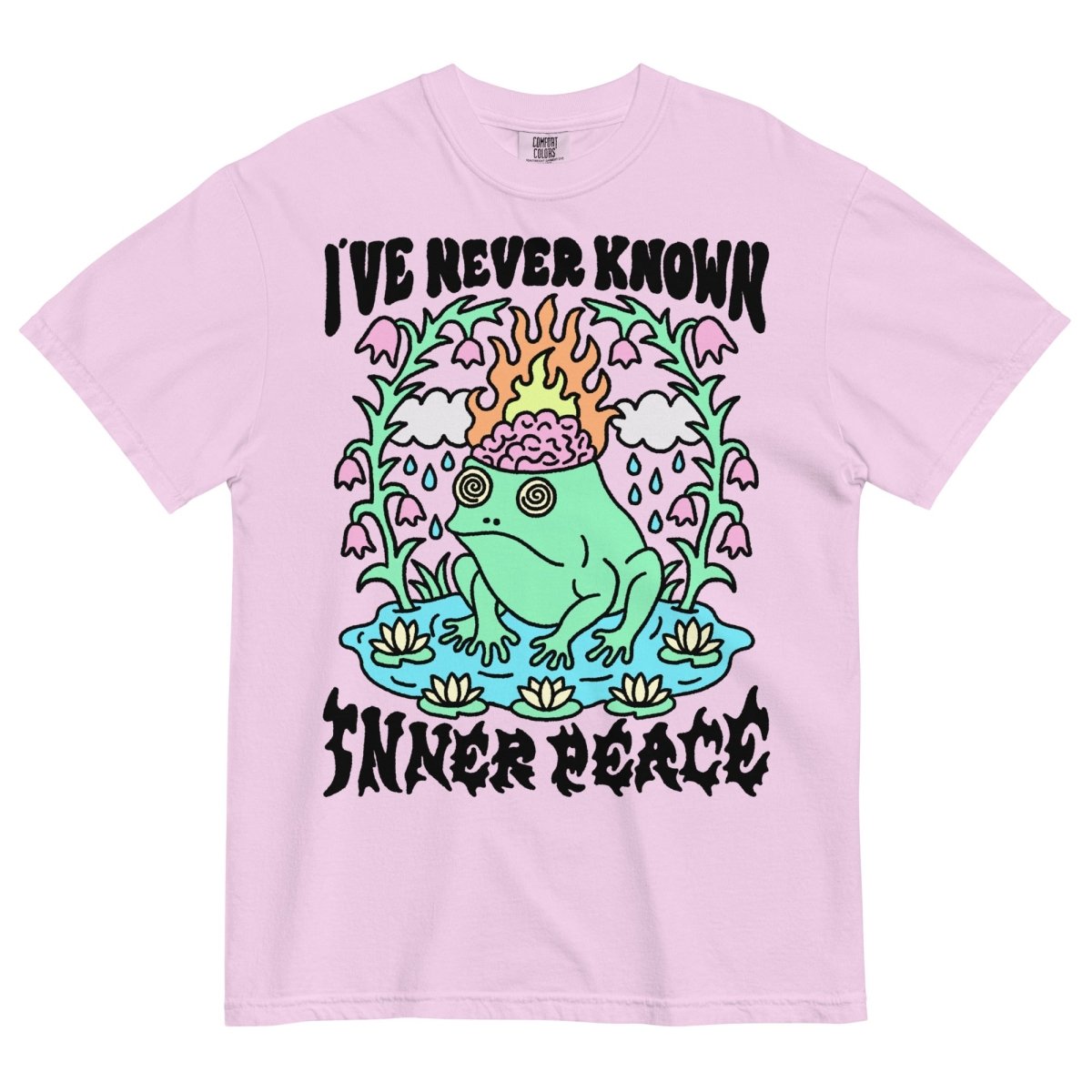 I've never known inner peace tshirt (color) - T-Shirt - Pretty Bad Co.