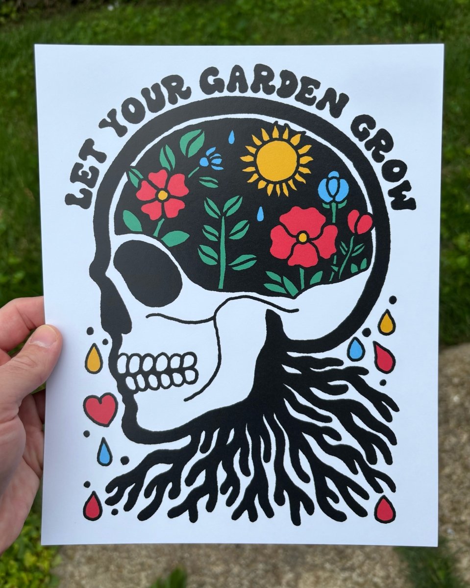 Let your garden grow print - Print - Pretty Bad Co.