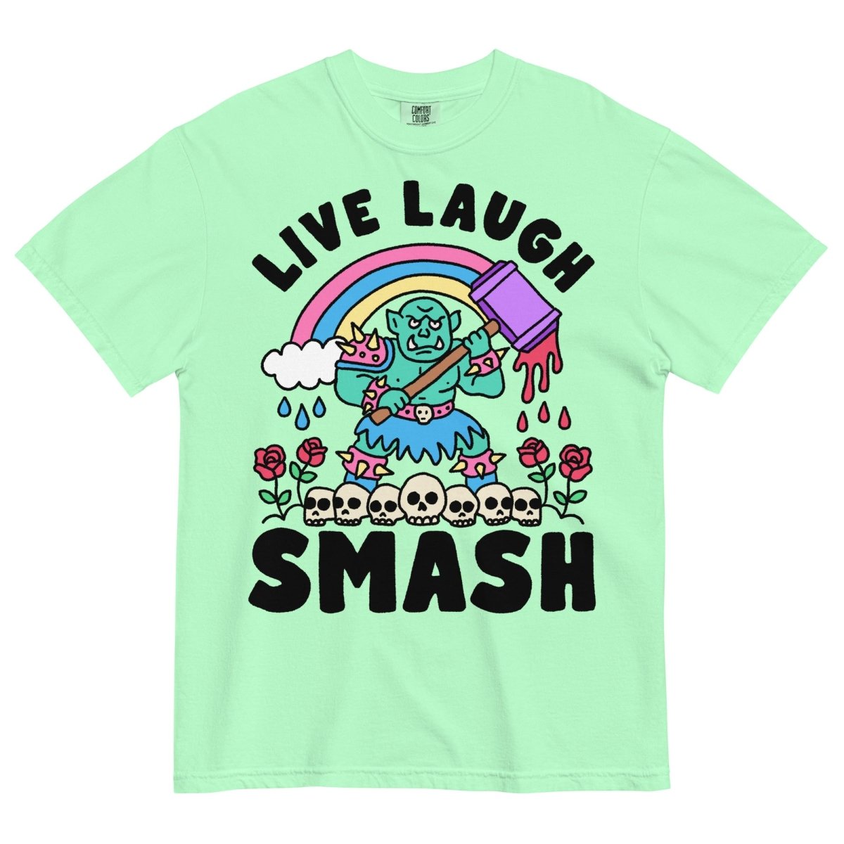 Live laugh smash tshirt (color) - Pretty Bad Co.