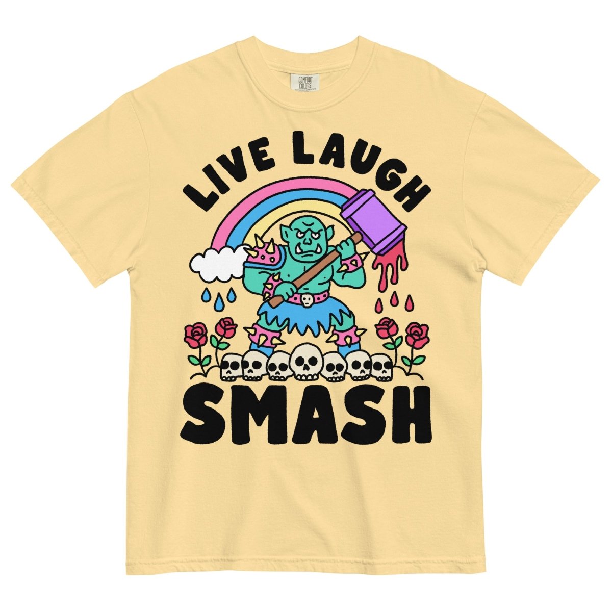 Live laugh smash tshirt (color) - Pretty Bad Co.
