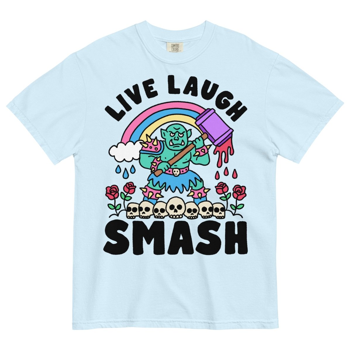 Live laugh smash tshirt (color) - Pretty Bad Co.