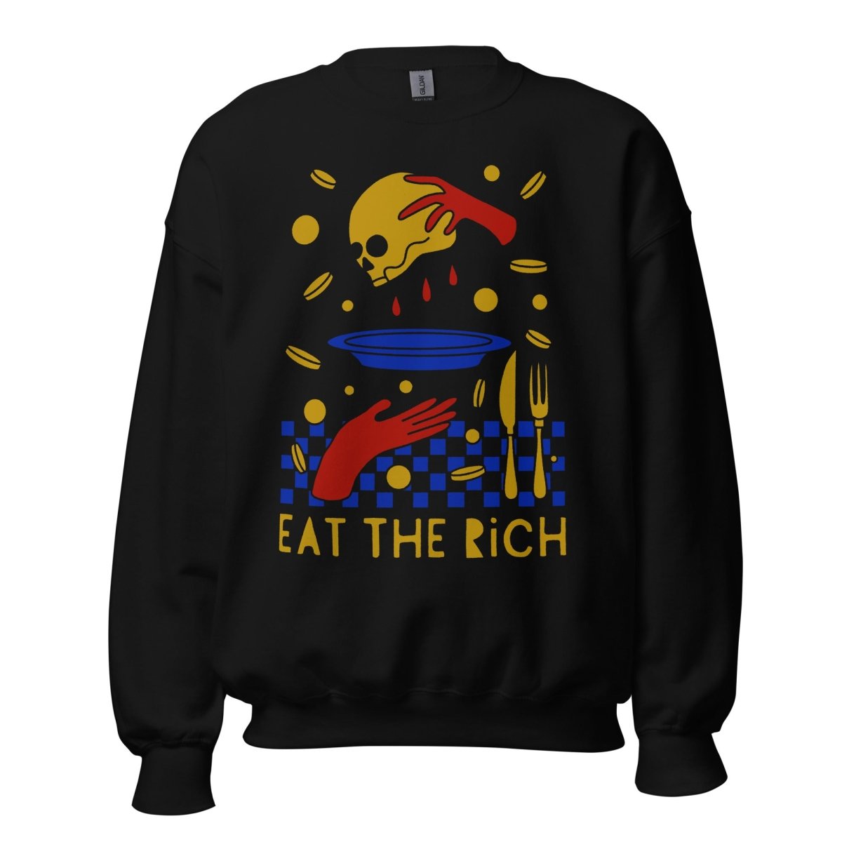 Eat the rich sweatshirt - Sweatshirt - Pretty Bad Co.