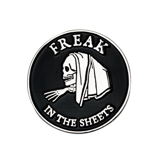 Freak In The Sheets Pin - Enamel Pin - Pretty Bad Co.