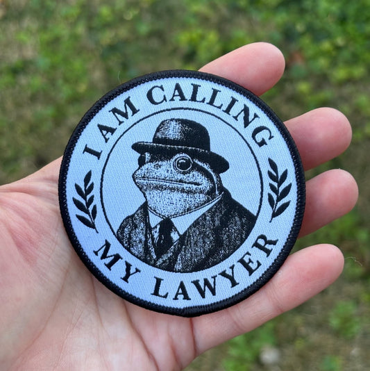 I am calling my lawyer patch - Patch - Pretty Bad Co.