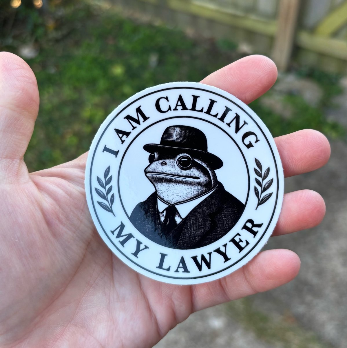 I am calling my lawyer sticker - Sticker - Pretty Bad Co.