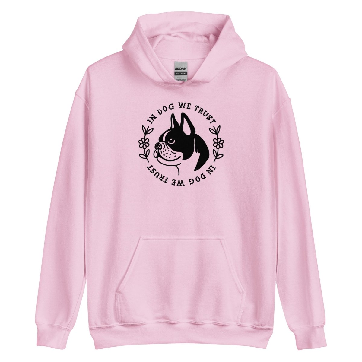 In dog we trust hooded sweatshirt - Pretty Bad Co.