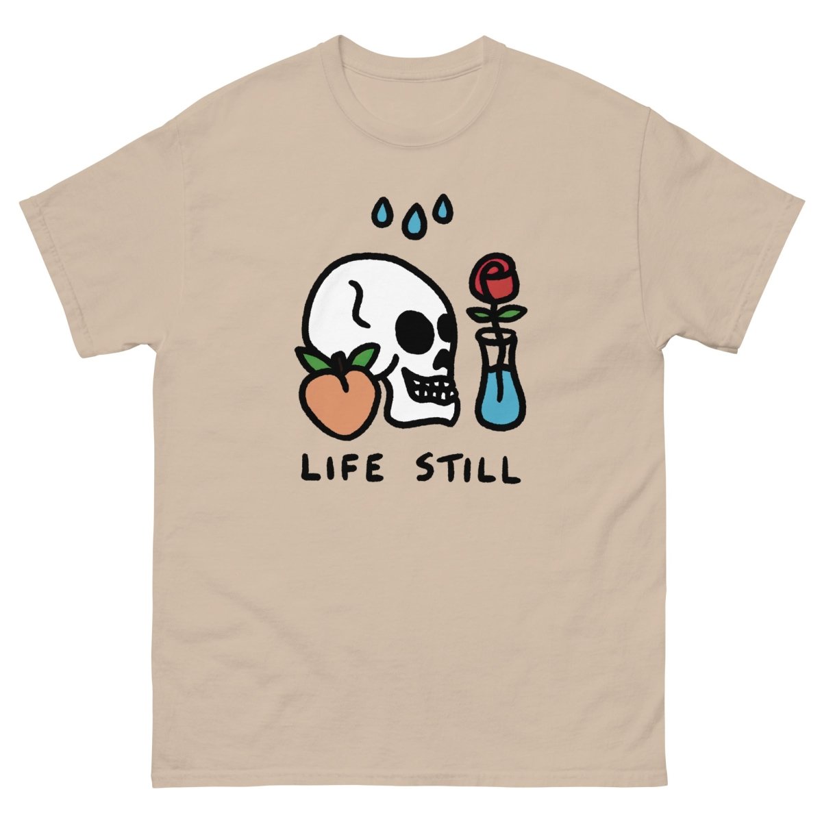 Life Still T-Shirt - T-Shirt - Pretty Bad Co.