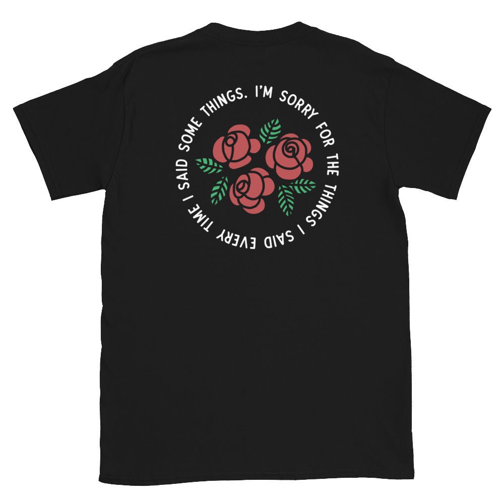 Sorry Things T-Shirt - T-Shirt - Pretty Bad Co.