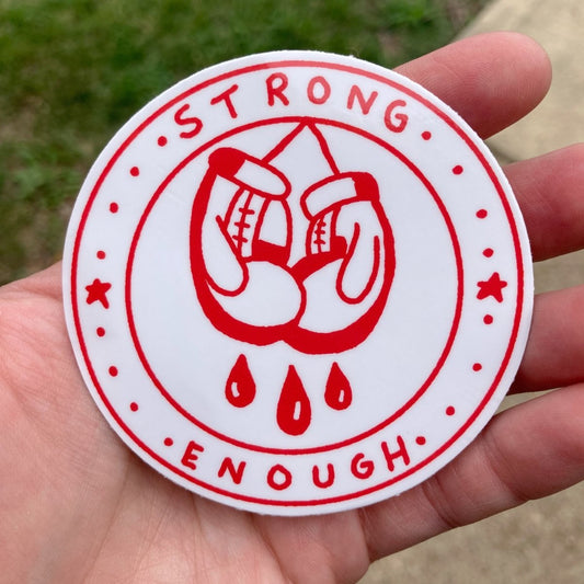 Strong enough sticker - Sticker - Pretty Bad Co.
