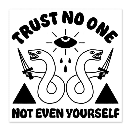 Trust no one print - Print - Pretty Bad Co.