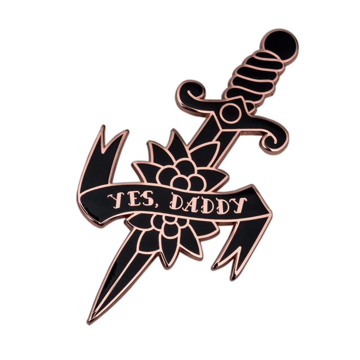 Yes, Daddy Pin - Enamel Pin - Pretty Bad Co.