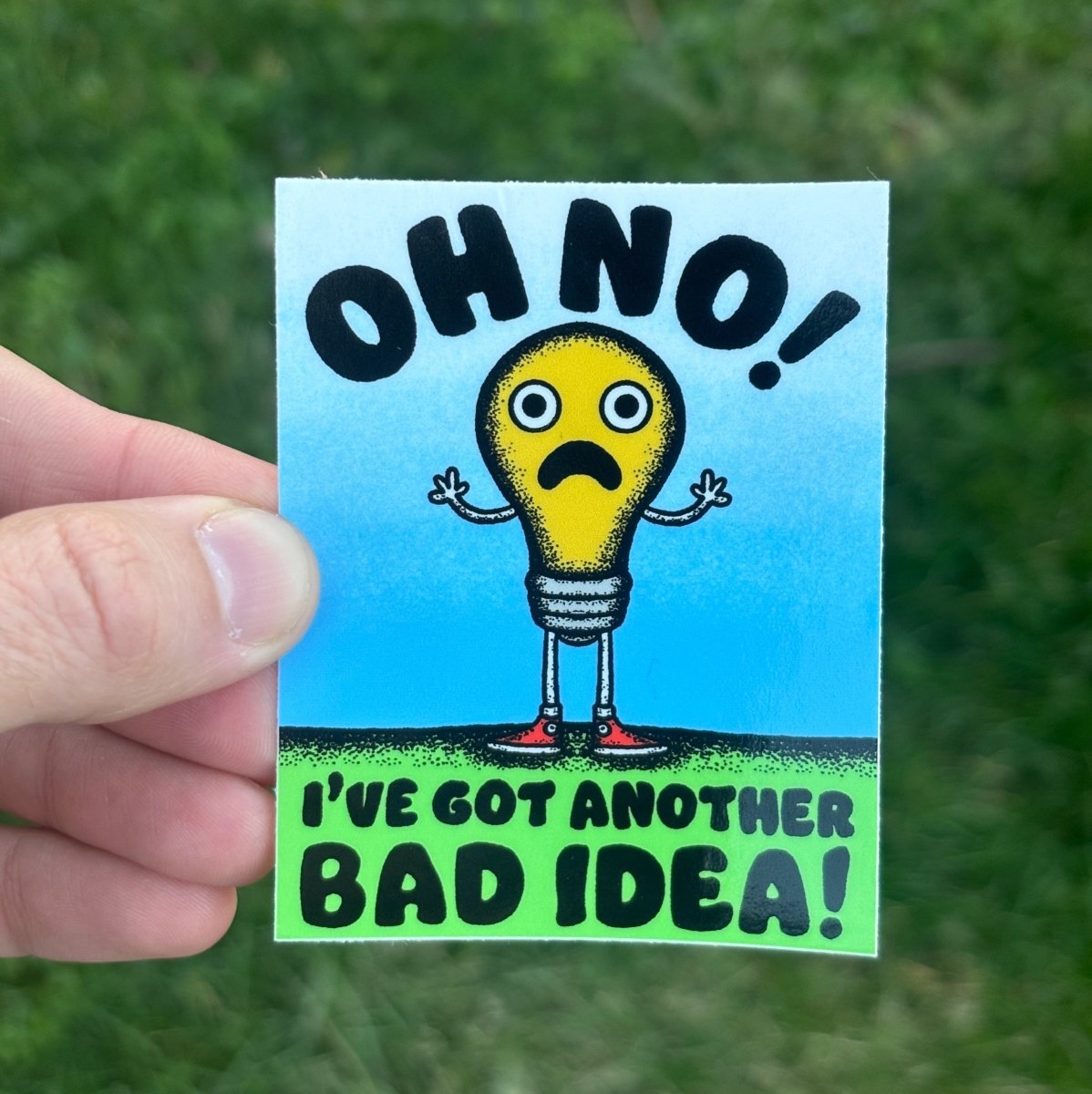 Bad idea sticker - Sticker - Pretty Bad Co.