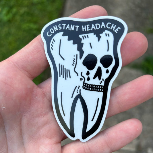 Constant headache sticker - Sticker - Pretty Bad Co.