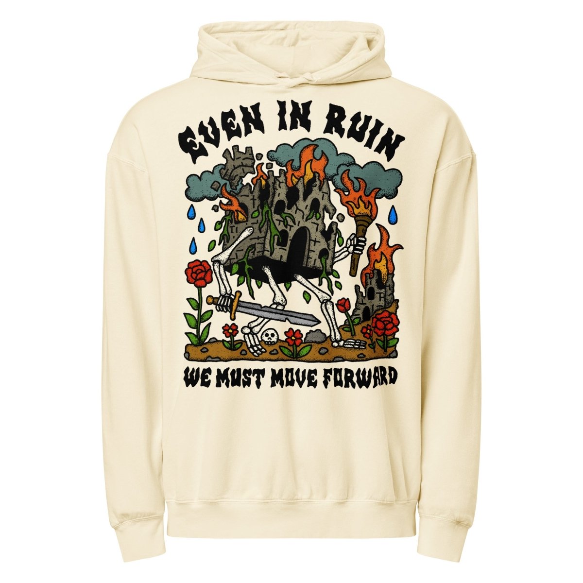 Even in ruin we must move forward garment dyed hoodie - Pretty Bad Co.