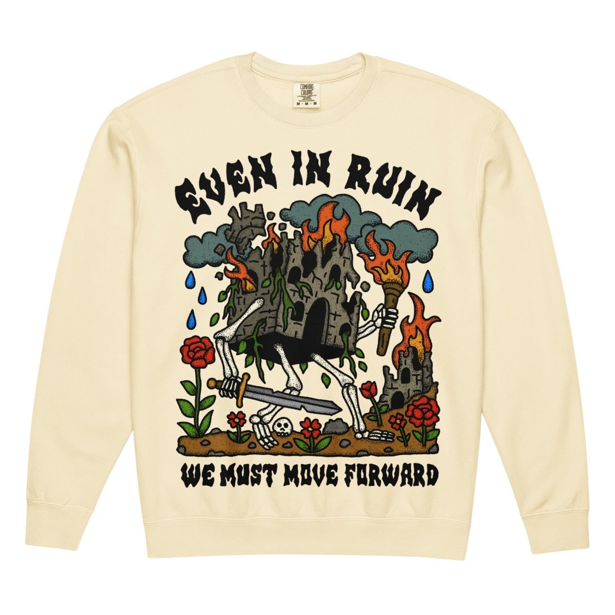 Even in ruin we must move forward garment dyed sweatshirt - Sweatshirt - Pretty Bad Co.