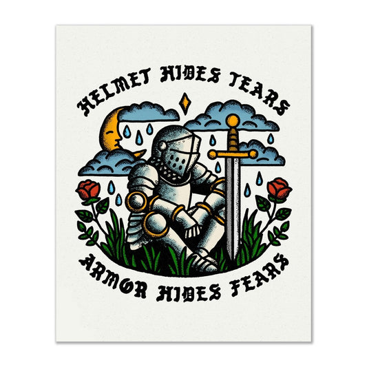 Helmet hides tears, armor hides fears print *2 sizes available* - Print - Pretty Bad Co.