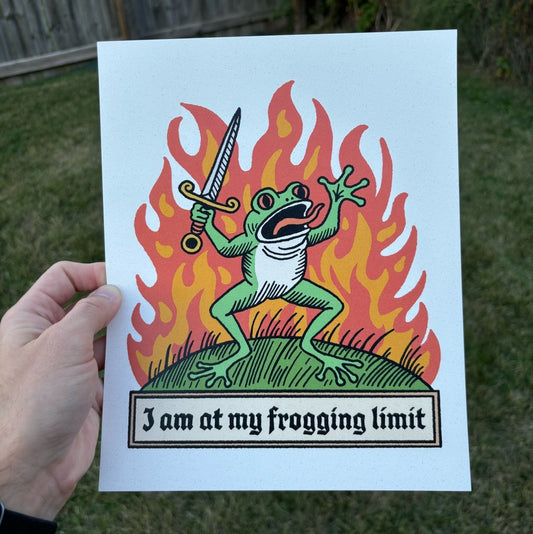 I am at my frogging limit print *2 sizes available* - Print - Pretty Bad Co.