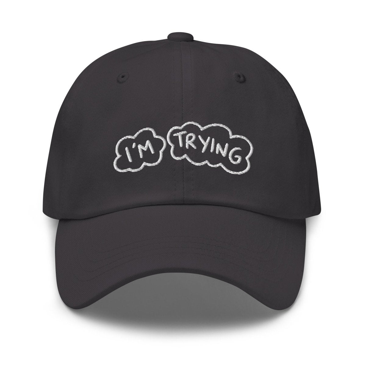 I'm trying hat - Pretty Bad Co.