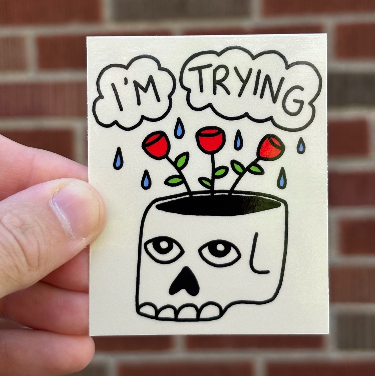 I’m trying sticker - Sticker - Pretty Bad Co.