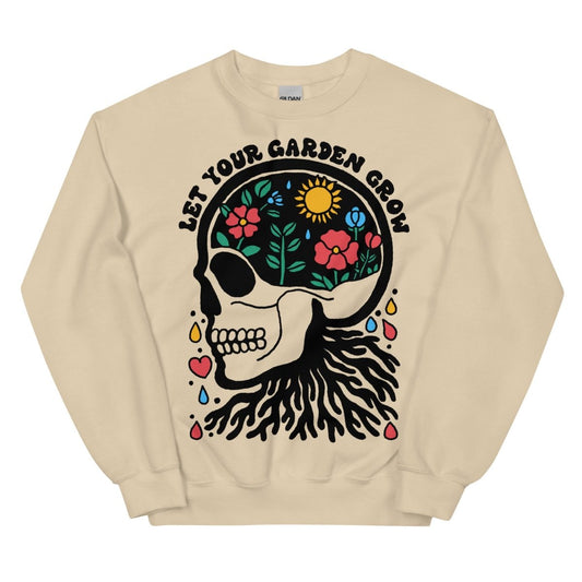 Let your garden grow sweatshirt - Sweatshirt - Pretty Bad Co.