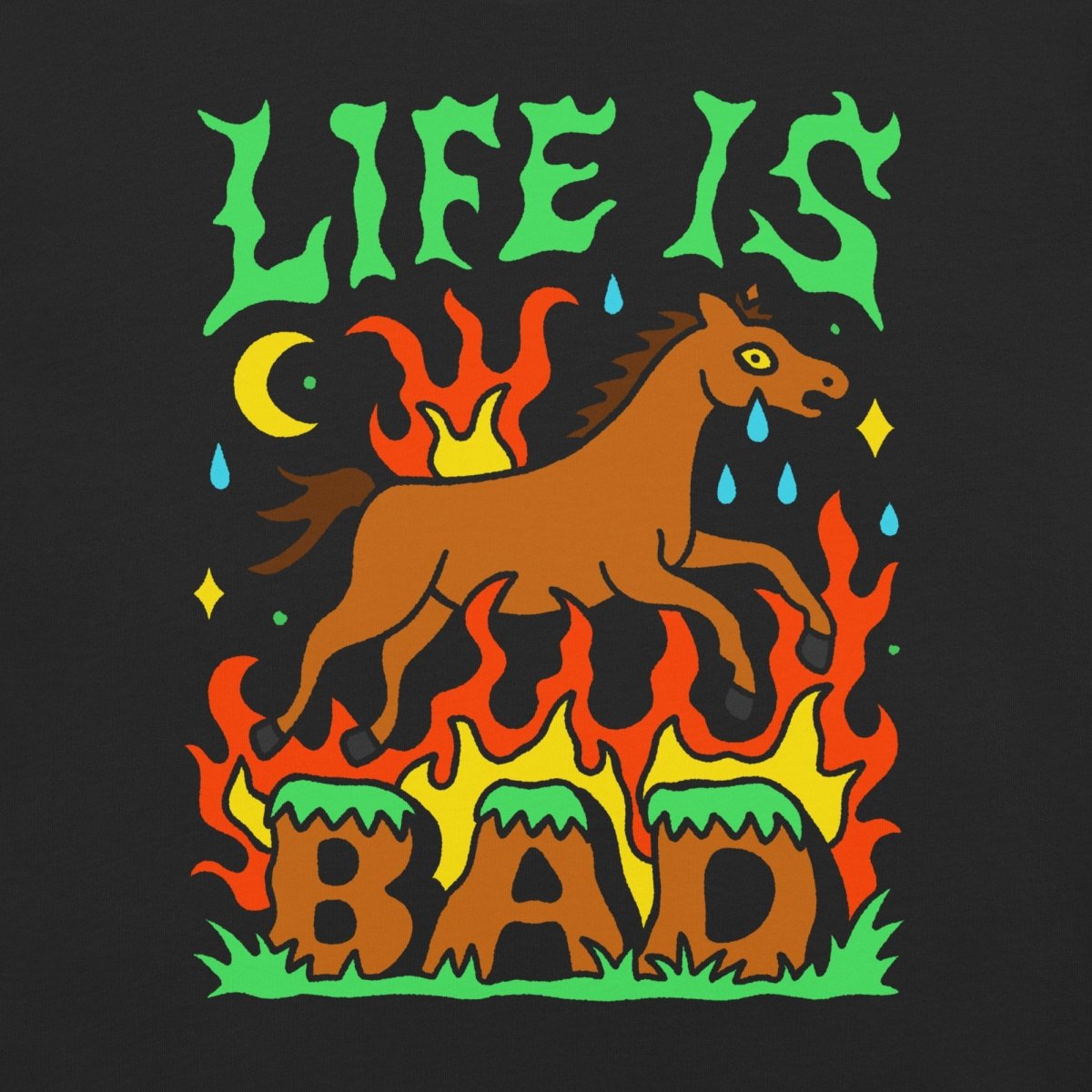 Life is bad tshirt (black) - T-Shirt - Pretty Bad Co.