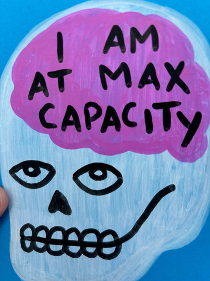 Max capacity original #1 - Original - Pretty Bad Co.