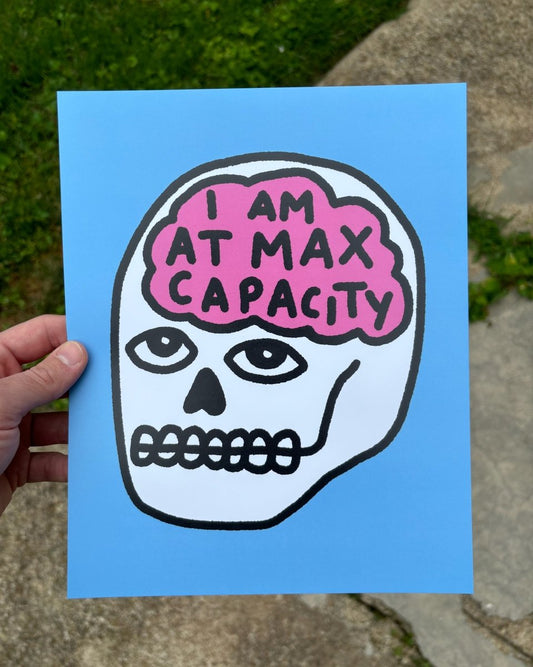Max capacity print - Print - Pretty Bad Co.