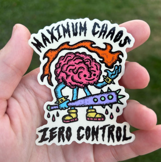 Maximum chaos sticker - Sticker - Pretty Bad Co.