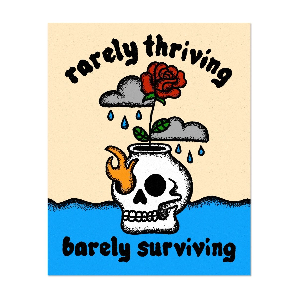 Rarely thriving, barely surviving print (2 sizes available) - Print - Pretty Bad Co.