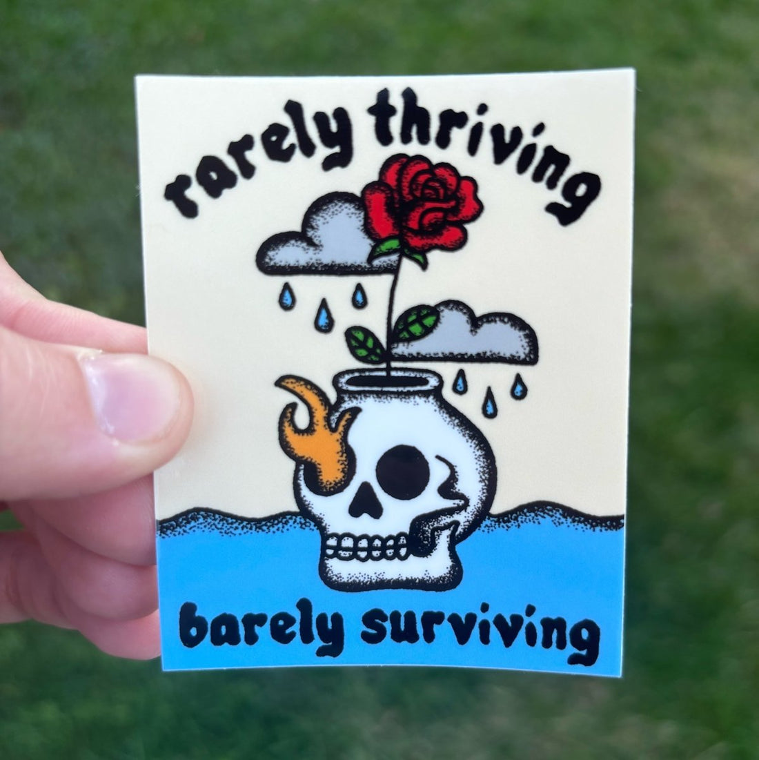 Rarely thriving, barely surviving sticker – Pretty Bad Co.