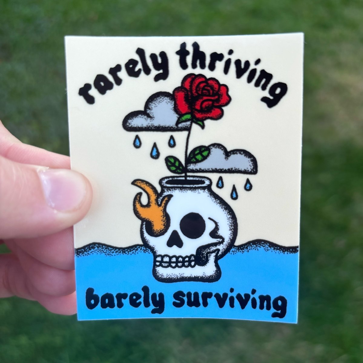 Rarely thriving, barely surviving sticker - Sticker - Pretty Bad Co.