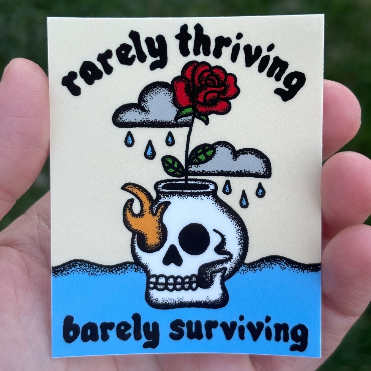 Rarely thriving, barely surviving sticker - Sticker - Pretty Bad Co.