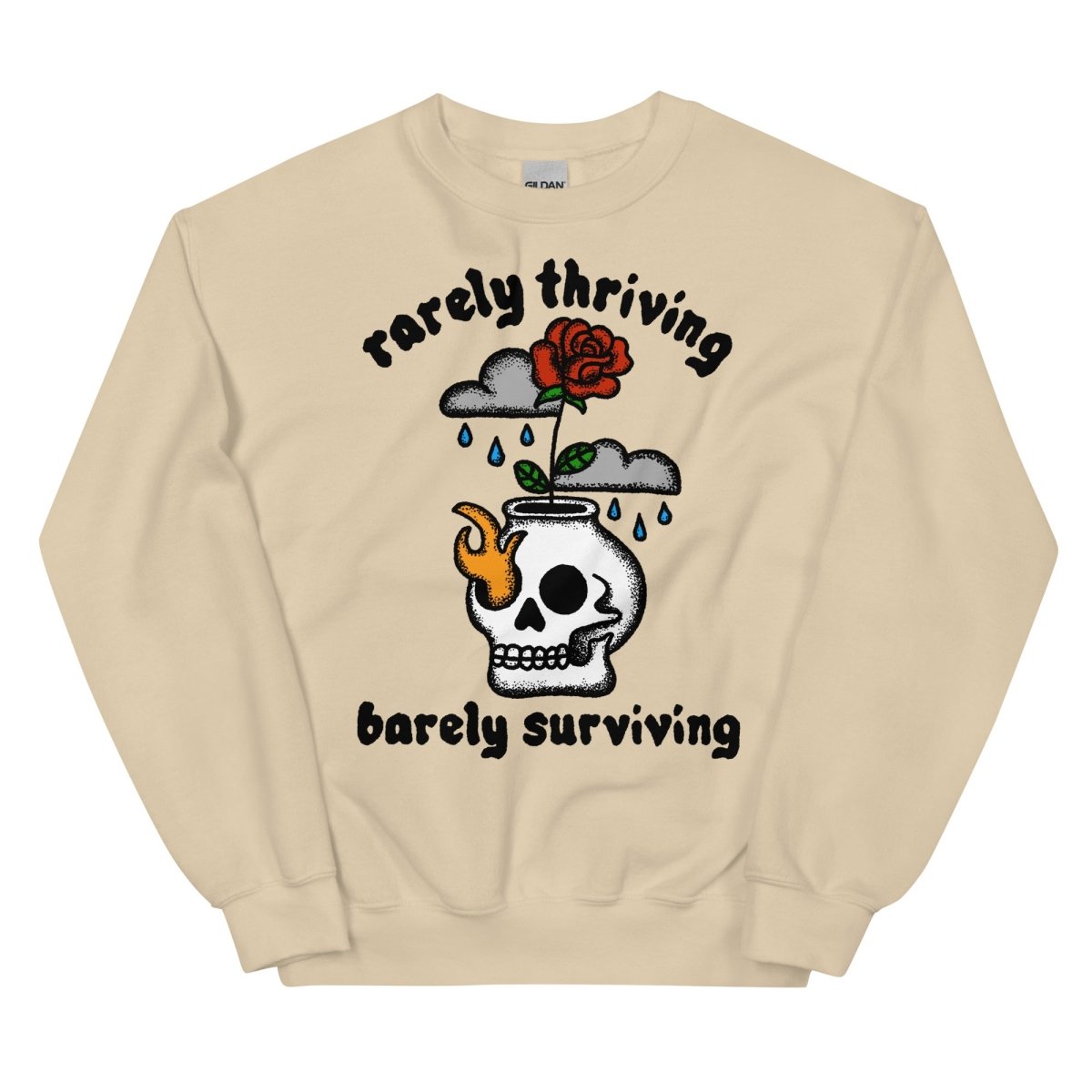 Rarely thriving, barely surviving sweatshirt - Sweatshirt - Pretty Bad Co.