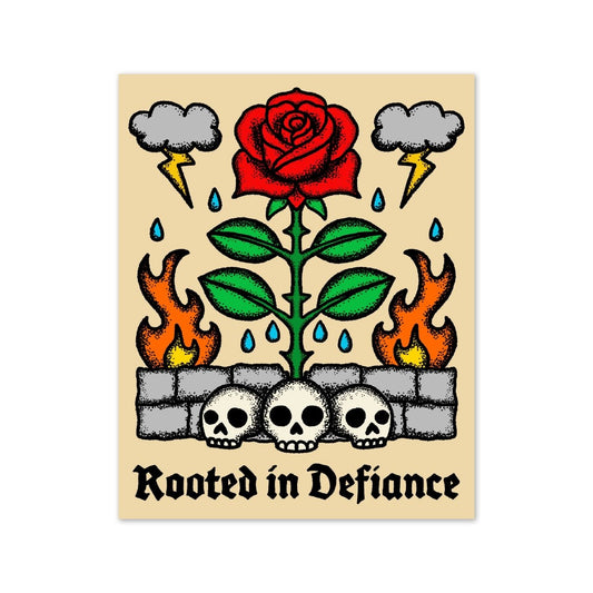 Rooted in defiance sticker - Sticker - Pretty Bad Co.