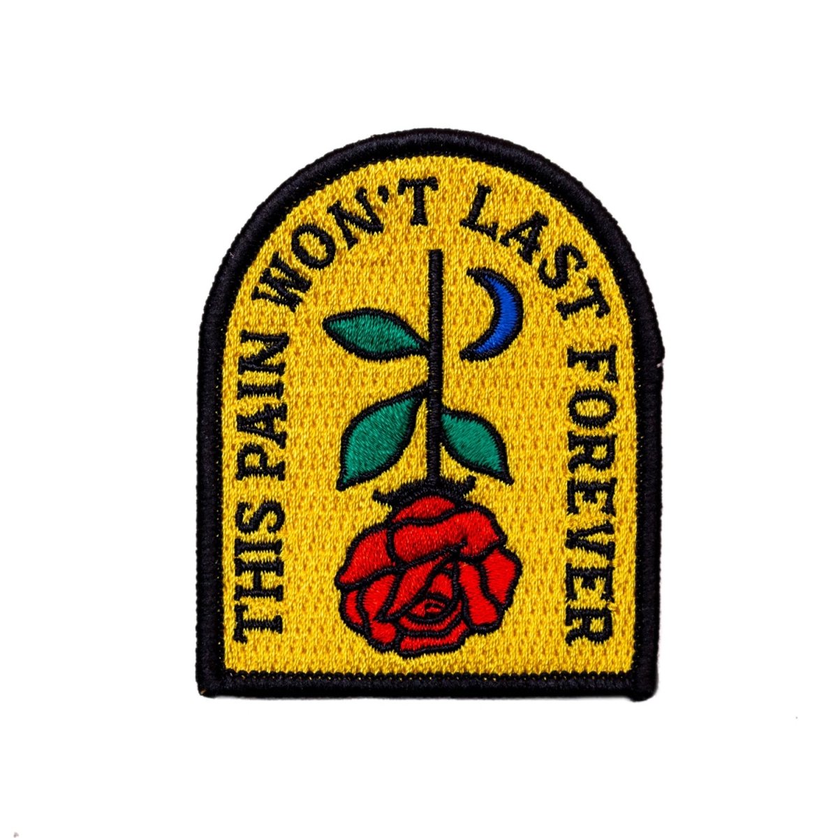 This Pain Won't Last Forever Patch - Patch - Pretty Bad Co.