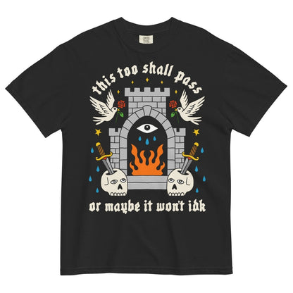 This too shall pass tshirt - Pretty Bad Co.