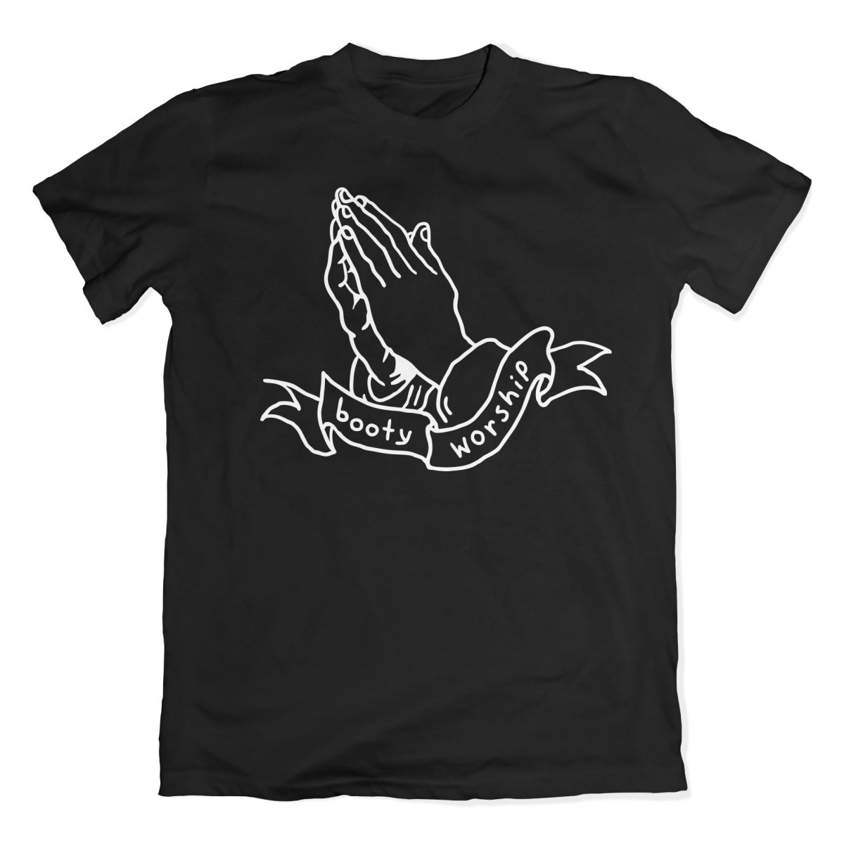 Booty Worship T-Shirt - T-Shirt - Pretty Bad Co.