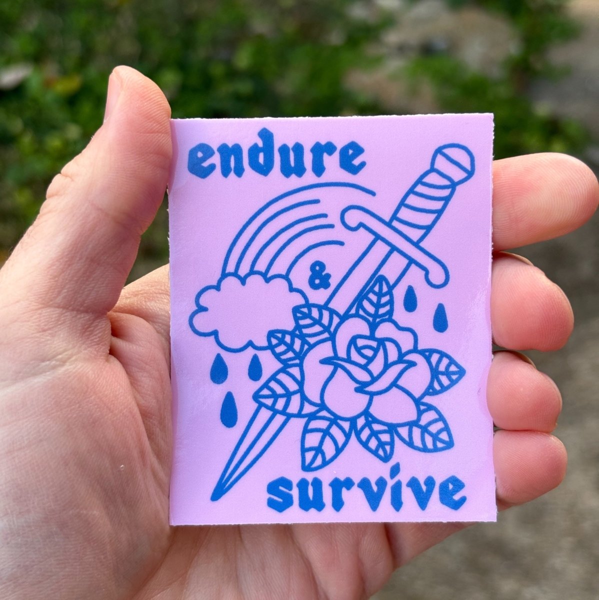 endure & survive sticker - Sticker - Pretty Bad Co.