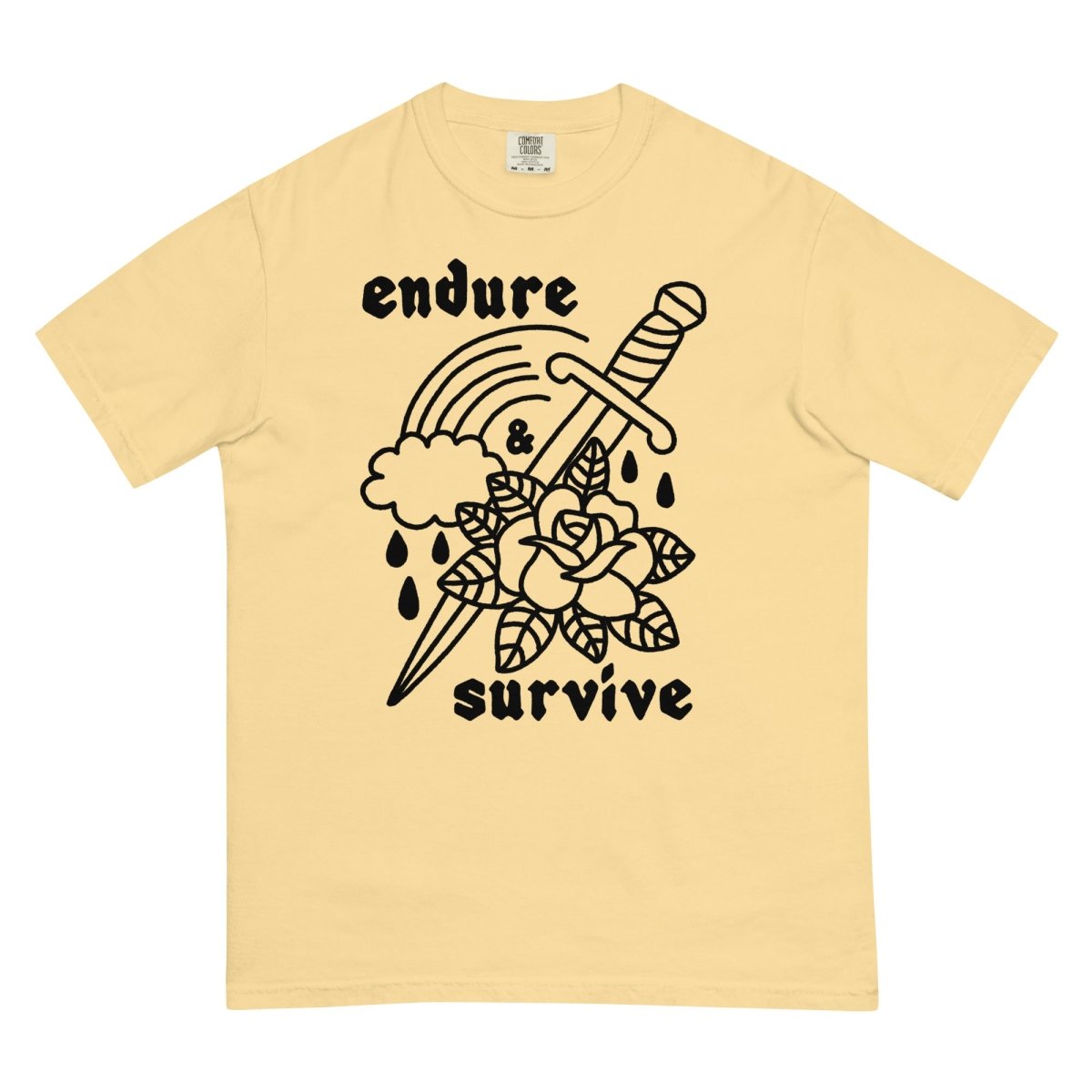 endure & survive tshirt - Pretty Bad Co.