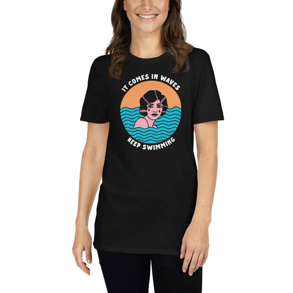 It comes in waves keep swimming tshirt - Pretty Bad Co.