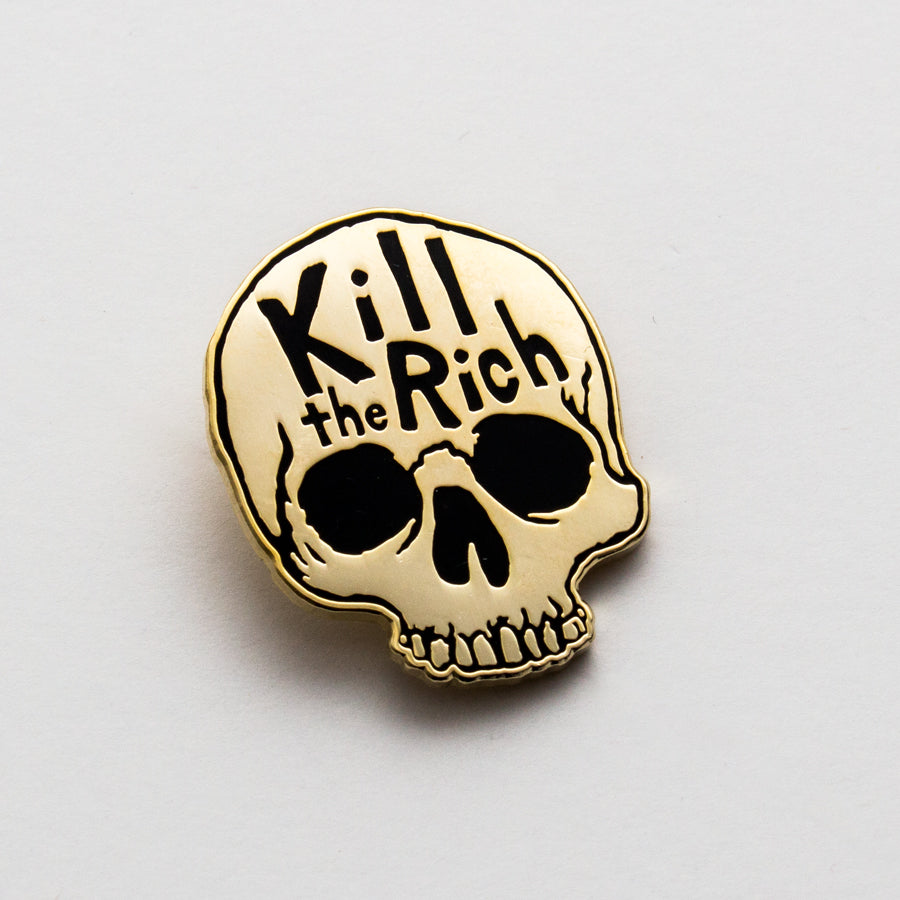 Kill The Rich Pin