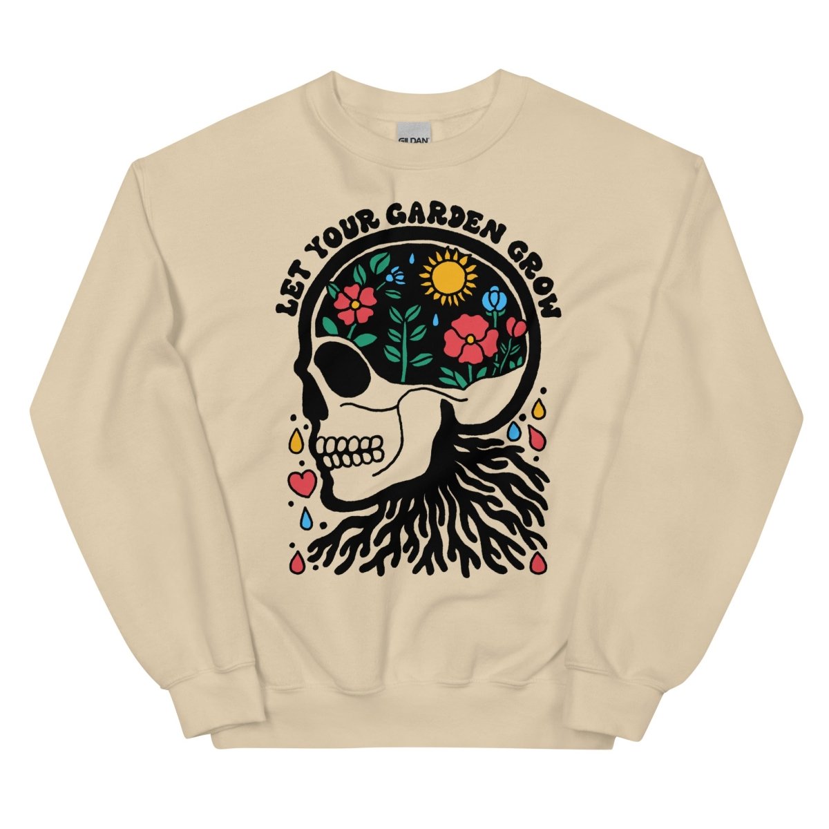 Let your garden grow sweatshirt - Pretty Bad Co.