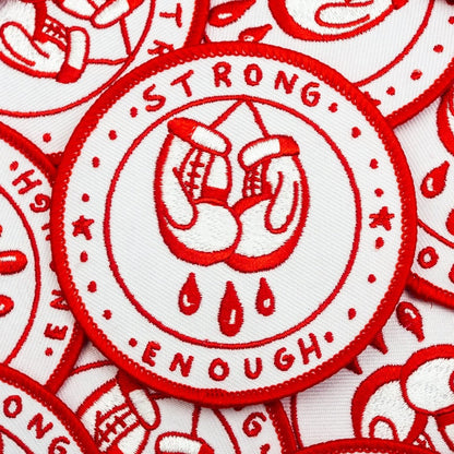 Strong Enough Patch - Patch - Pretty Bad Co.