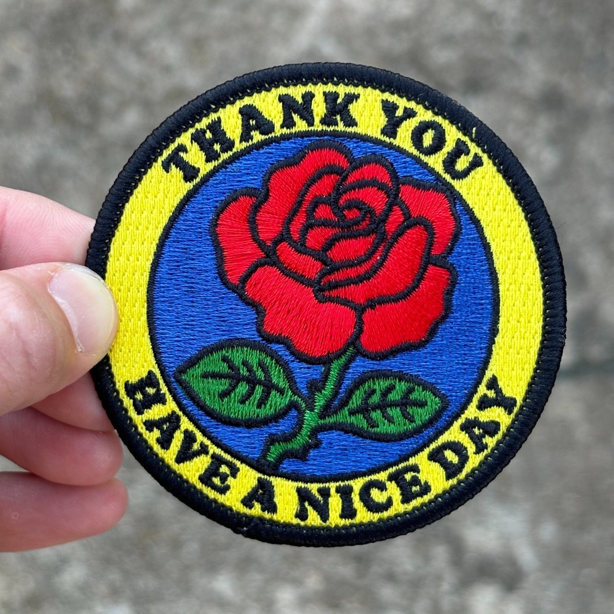 Thank you have a nice day patch - Patch - Pretty Bad Co.