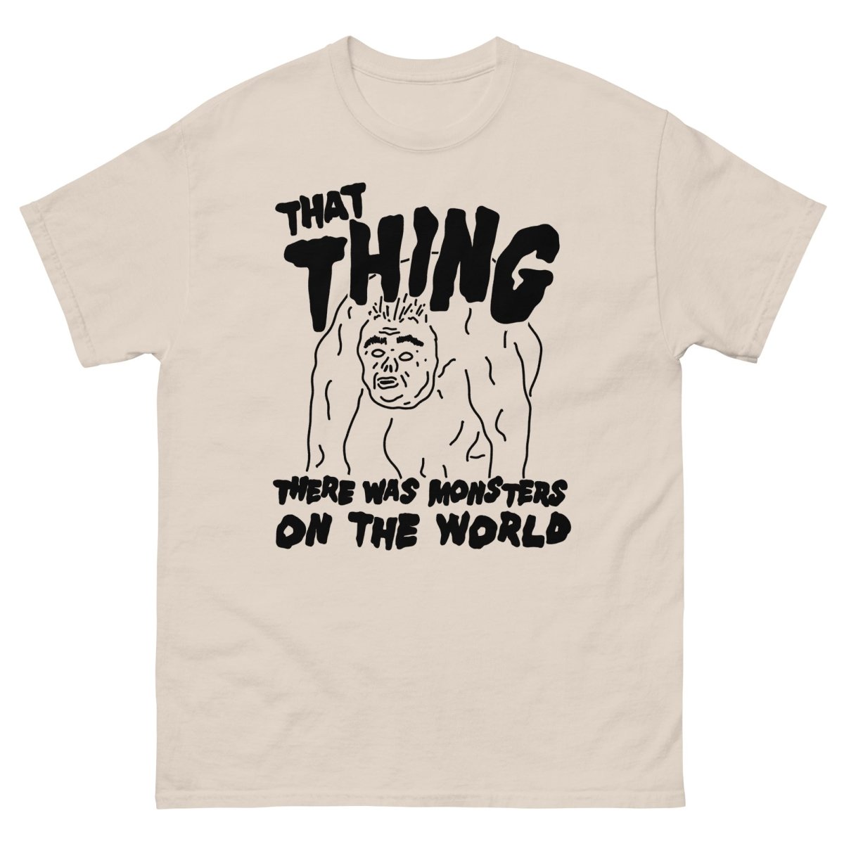 That thing t-shirt. I think you should leave inspired tee. - T-Shirt - Pretty Bad Co.
